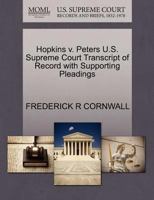 Hopkins v. Peters U.S. Supreme Court Transcript of Record with Supporting Pleadings 1270090607 Book Cover