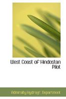 West Coast of Hindostan Pilot 0469704292 Book Cover