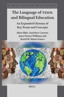 The Language of Tesol and Bilingual Education: An Expanded Glossary of Key Terms and Concepts (The Language of Education) 900469207X Book Cover
