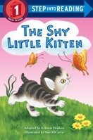 The Shy Little Kitten (Step into Reading) 0553497634 Book Cover