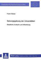 Satzungsgebung Der Universitaeten: Staatliche Aufsicht Und Mitwirkung 382048874X Book Cover