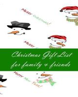 Christmas Gift List for Family & Friends 154049246X Book Cover