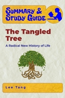 Summary & Study Guide - The Tangled Tree: A Radical New History of Life 169807249X Book Cover