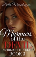 Murmurs of the Devil: Desired by the Devil Book 3 B0FN7L93FF Book Cover