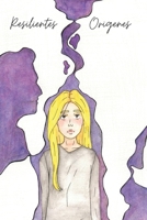 Resilientes: Origenes B0B7PZB4KS Book Cover