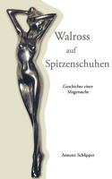 Walross Auf Spitzenschuhen 3833426144 Book Cover