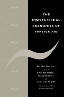 The Institutional Economics of Foreign Aid 0521055393 Book Cover
