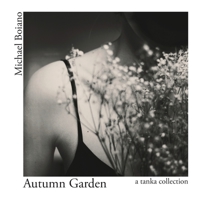 Autumn Garden: a tanka collection 9869928404 Book Cover