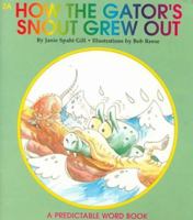 How the Gator's Shout Grew Out 0898683580 Book Cover