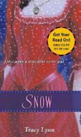 Snow: A Retelling of "Snow White and the Seven Dwarfs"