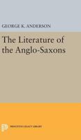 Literature of the Anglo-Saxons 0196286409 Book Cover