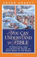 You Can Understand The Bible: A Practical And Illuminating Guide To Each Book In The Bible 1586170457 Book Cover