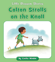 Colton Strolls on the Knoll 1534198768 Book Cover