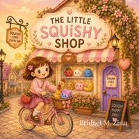 The Little Squishy Shop B0H32XKNNM Book Cover
