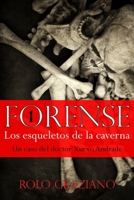 FORENSE: Los esqueletos de la caverna B09LGWL6YF Book Cover