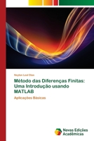 Método das Diferenças Finitas: Uma Introdução usando MATLAB: Aplicações Básicas 6202807032 Book Cover