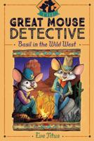 Basil in the Wild West (A Basil of Baker Street Mystery) 0671641182 Book Cover