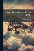 Civil Reserve Air Fleet (CRAF) 1025094646 Book Cover