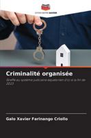 Criminalité organisée (French Edition) 6202470755 Book Cover