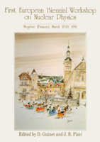 Nuclear Physics - First European Biennial Workshop 9810208391 Book Cover