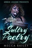 Sultry Poetry 1542904706 Book Cover