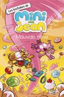 Mauvais rêve: Les histoires de Mini-Jean et Mini-Bulle! 2897517875 Book Cover