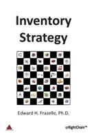 Inventory Strategy: Maximizing Financial, Service and Operations Performance with Inventory Strategy 0071847170 Book Cover