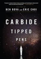 Carbide Tipped Pens: Seventeen Tales of Hard Science Fiction 0765334313 Book Cover