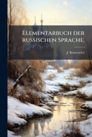 Elementarbuch Der Russischen Sprache ...... 1270810251 Book Cover