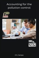 Accounting for the pollution control B0C1JS8ZZV Book Cover