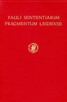Pauli Sententiarum: Fragmentum Leidense (Cod. Leid. B.P.L. 2589). ((Nicht in Kataloge Aufnehmen!)) 3428072723 Book Cover