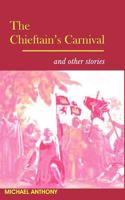 Chieftain's Carnival, The; and Other Stories 0582218055 Book Cover