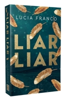 Liar Liar (3) (Hush Hush) 1964264278 Book Cover