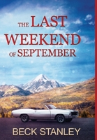 The Last Weekend of September 1947939874 Book Cover