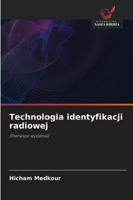 Technologia identyfikacji radiowej: [Pierwsze wydanie] (Polish Edition) 6203910635 Book Cover