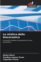 La mistica della bioceramica (Italian Edition) 6209534708 Book Cover