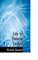 The Life Of Thomas Carlyle 1276505361 Book Cover