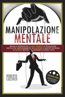 Manipolazione Mentale 1006556834 Book Cover