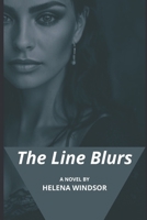 The Line Blurs B0C644BT96 Book Cover