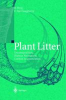 Plant Litter: Decomposition, Humus Formation, Carbon Sequestration 3662499622 Book Cover