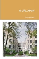 A Life, APart 171662956X Book Cover