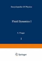 Fluid Dynamics I / Stromungsmechanik I 3642459161 Book Cover