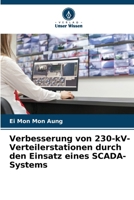 Verbesserung von 230-kV-Verteilerstationen durch den Einsatz eines SCADA-Systems (German Edition) 6207679911 Book Cover