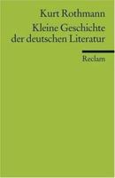 Kleine Geschichte Der Deutschen Literatur (Universal-Bibliothek ; Nr. 9906) 3150176859 Book Cover