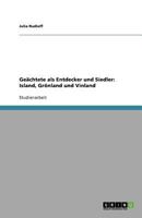 Geächtete als Entdecker und Siedler: Island, Grönland und Vinland 3656021724 Book Cover