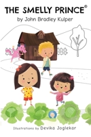 The Smelly Prince 1521715025 Book Cover