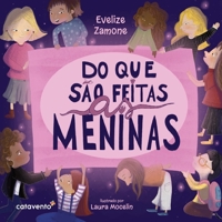Do que são feitas as meninas (Portuguese Edition) 659803826X Book Cover