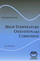 Introduction to High Temperature Oxidation and Corrosion 0871707624 Book Cover