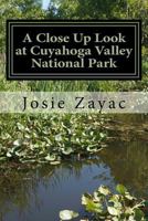 A Close Up Look at Cuyahoga Valley National Park 1530176697 Book Cover