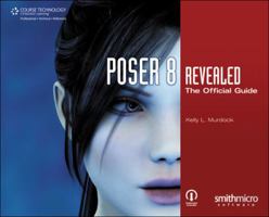 Poser 8 Revealed: The Official Guide 1598639706 Book Cover